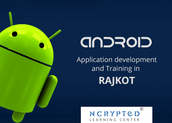 Android Training in Rajkot